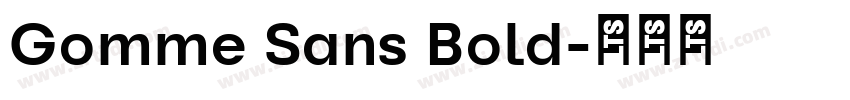 Gomme Sans Bold字体转换